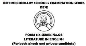 Form Six Joint Exam Series 03 2026 ISESE with Marking Schemes